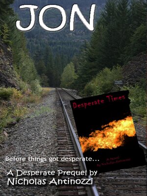 cover image of Jon...A Desperate Prequel